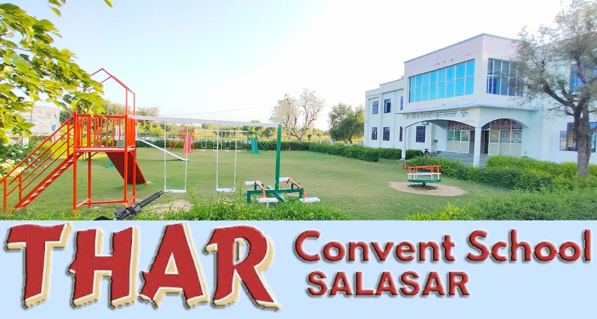 Thar Convent School, Salasar
