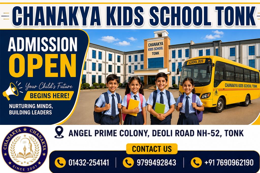 CHANAKYA KIDS SCHOOL, TONK